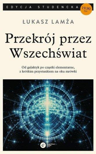 PRZEKRÓJ PRZEZ WSZECHŚWIAT