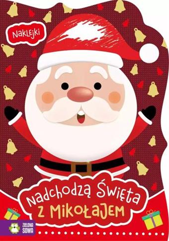 NADCHODZĄ ŚWIĘTA Z MIKOŁAJEM