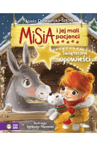 Misia i jej mali pacjenci. Świąteczne opowieści