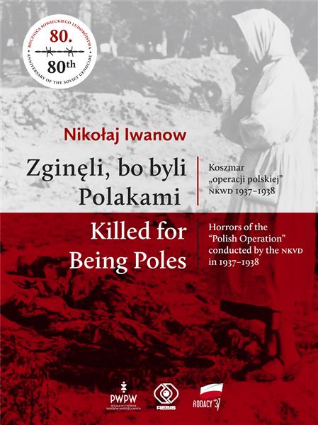 ZGINĘLI, BO BYLI POLAKAMI / KILLED FOR BEING POLES