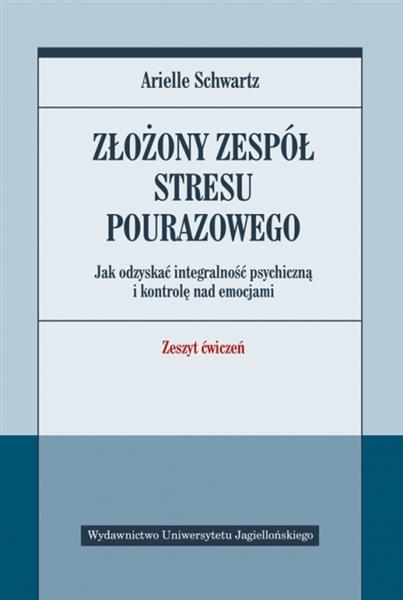 ZŁOŻONY ZESPÓŁ STRESU POURAZOWEGO. JAK ODZYSKAĆ