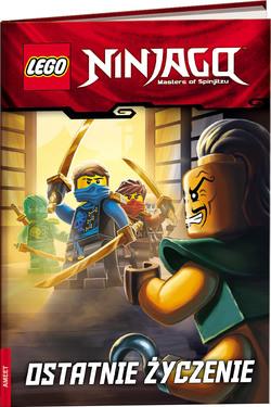 LEGO NINJAGO. OSTATNIE ŻYCZENIE