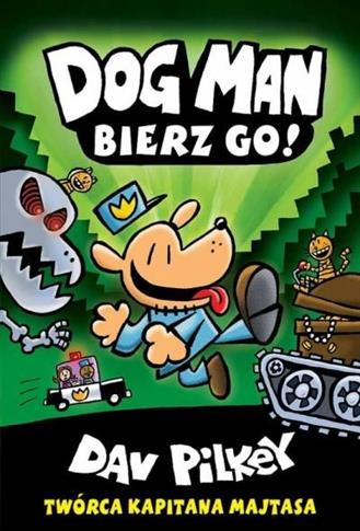 Dogman. Tom 2. Bierz go