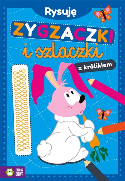 RYSUJE ZYGZACZKI I SZLACZKI Z KRÓLIKIEM