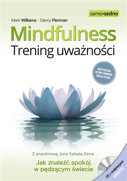 MINDFULNESS. TRENING UWAŻNOŚCI