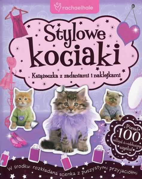 STYLOWE KOCIAKI. KSIĄŻECZKA Z ZADANIAMI I NAKLEJKA