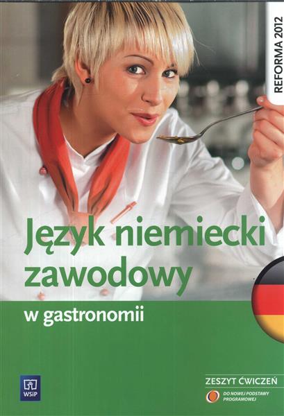 JĘZYK NIEMIECKI ZAWODOWY W GASTRONOMII.