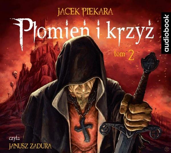 ŚWIAT INKWIZYTORÓW. TOM 2. PŁOMIEŃ I KRZYŻ. AUDIOB