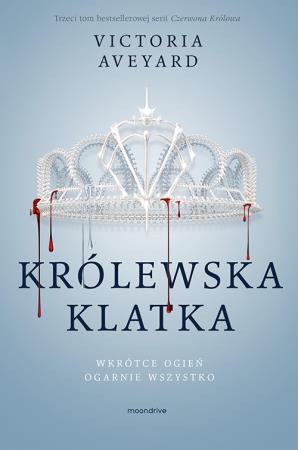 CZERWONA KRÓLOWA. KRÓLEWSKA KLATKA