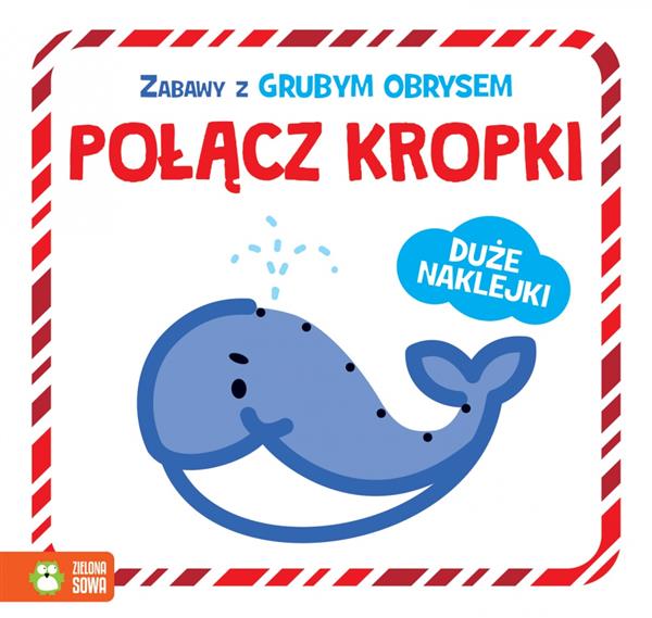 ZABAWY Z GRUBYM OBRYSEM. POŁĄCZ KROPKI