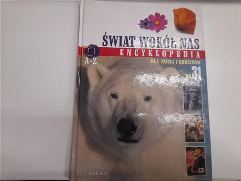 Świat wokół nas encyklopedia dla dzieci i rodziców
