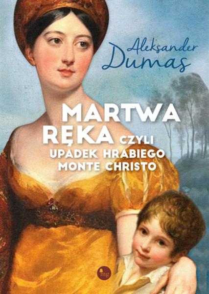 MARTWA RĘKA, CZYLI UPADEK HRABIEGO MONTE CHRISTO