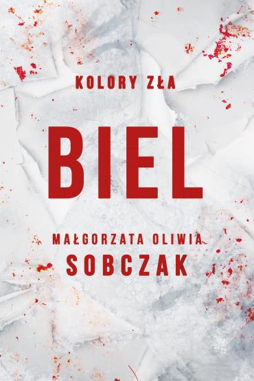 BIEL. TOM 3. KOLORY ZŁA