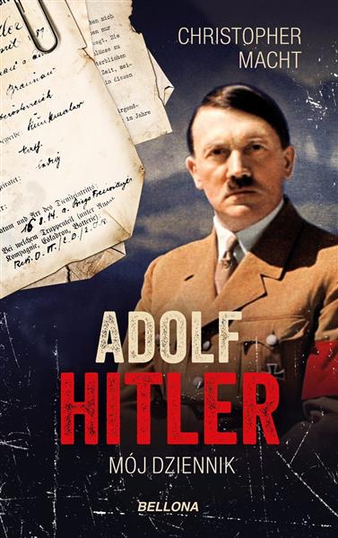 ADOLF HITLER. MÓJ DZIENNIK