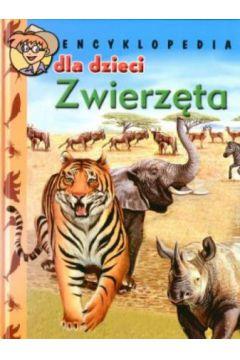 Encyklopedia dla dzieci. Zwierzęta
