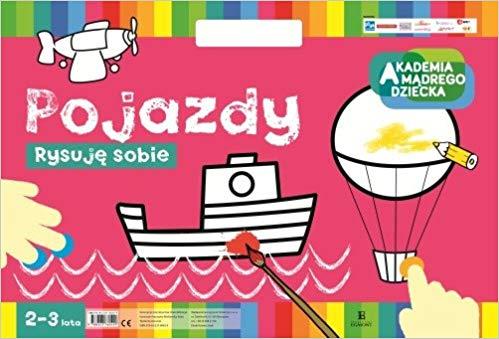 RYSUJĘ SOBIE POJAZDY. AKADEMIA MĄDREGO
