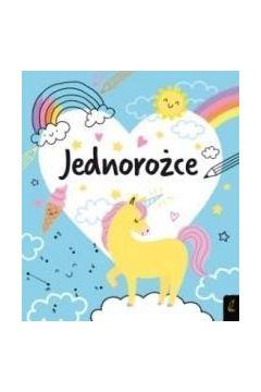 KOLORUJĘ. KOCHAM JEDNOROŻCE