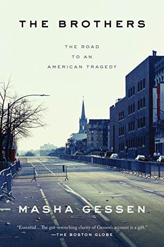 THE BROTHERS: THE ROAD TO AN AMERICAN TRAGEDY