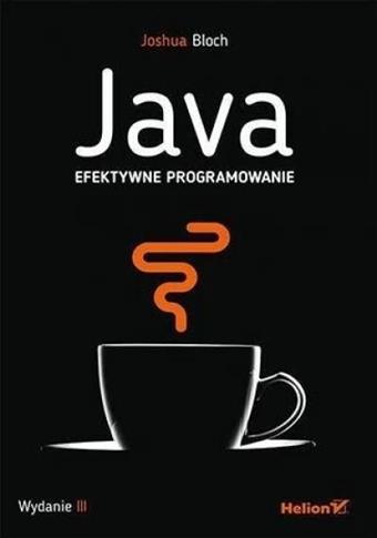 JAVA. EFEKTYWNE PROGRAMOWANIE W.3