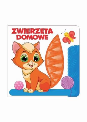 Zwierzęta domowe. Książka sensoryczna