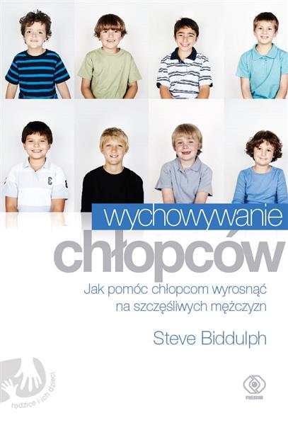 WYCHOWYWANIE CHŁOPCÓW (WYDANIE POSZERZONE)