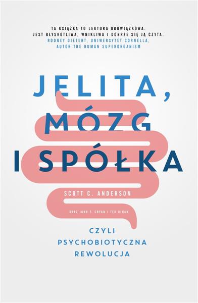 JELITA, MÓZG I SPÓŁKA, CZYLI PSYCHOBIOTYCZNA