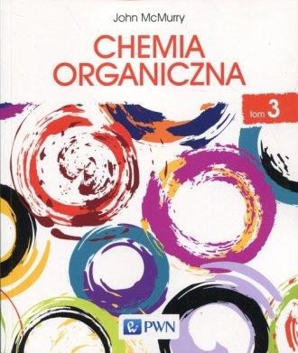 Chemia organiczna. Tom 3