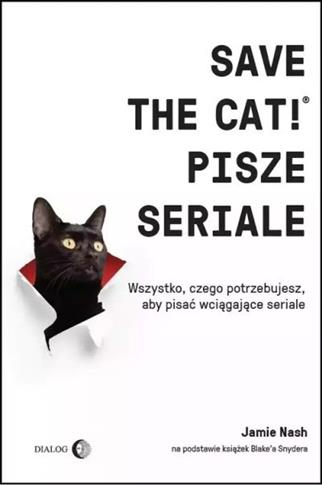 SAVE THE CAT!? PISZE SERIALE