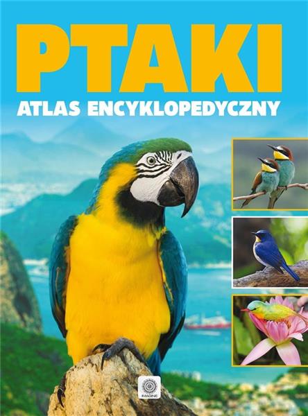 PTAKI ATLAS ENCYKLOPEDYCZNY