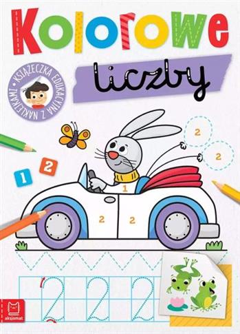 KOLOROWE LICZBY. EDUKACYJNA KSIĄŻECZKA Z NAKLEJKAM