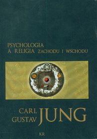 PSYCHOLOGIA A RELIGIA ZACHODU I WSCHODU