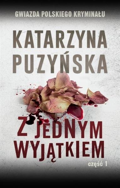 Z JEDNYM WYJĄTKIEM CZĘŚĆ 1