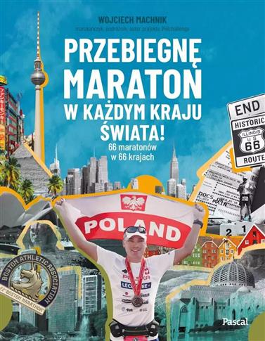 Przebiegnę maraton w każdym kraju świata! 66 marat