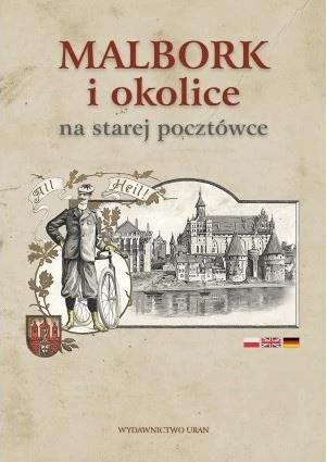 MALBORK I OKOLICE NA STAREJ POCZTÓWCE