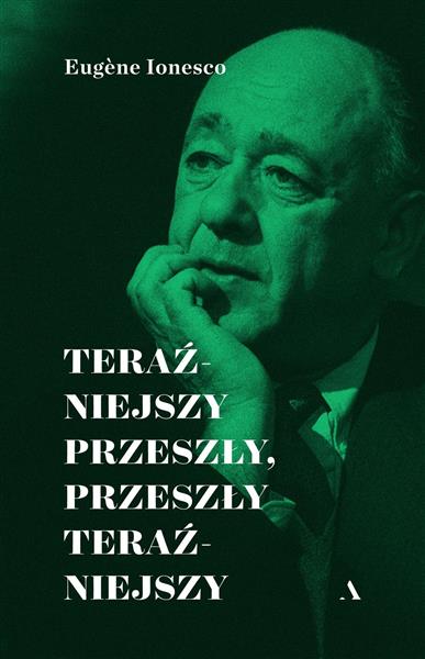 TERAŹNIEJSZY PRZESZŁY, PRZESZŁY TERAŹNIEJSZY