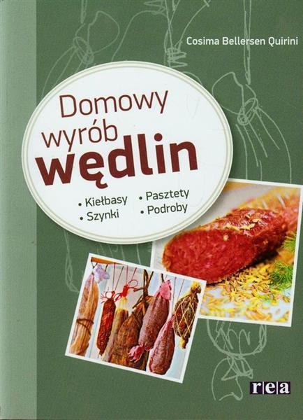 DOMOWY WYRÓB WĘDLIN. KIEŁBASY, SZYNKI...