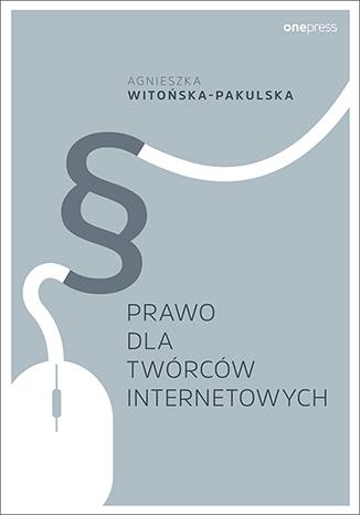 PRAWO DLA TWÓRCÓW INTERNETOWYCH