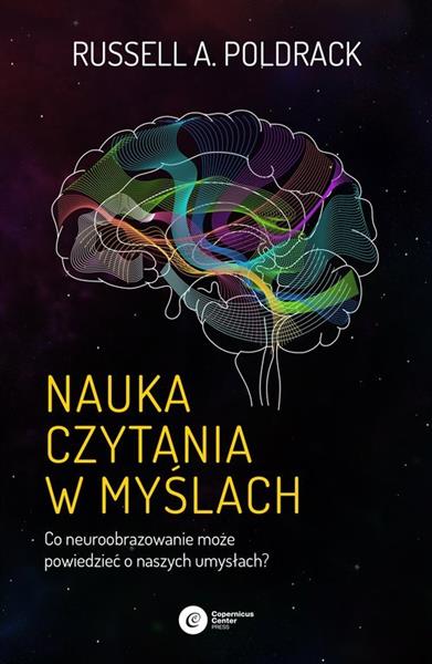 NAUKA CZYTANIA W MYŚLACH. CO NEUROOBRAZOWANIE MOŻE