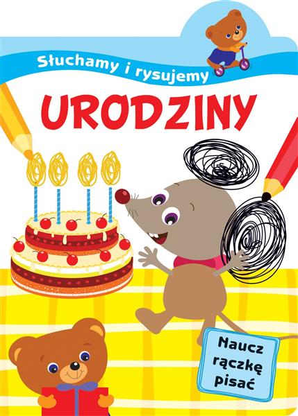 SŁUCHAMY I RYSUJEMY. URODZINY