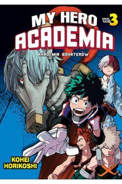 My Hero Academia - Akademia bohaterów. Tom 3