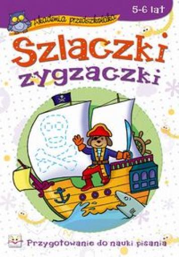 AKADEMIA PRZEDSZKOLAKA. SZLACZKI,ZYGZACZKI 5-6 LAT