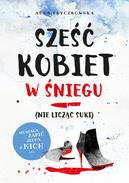 SZEŚĆ KOBIET W ŚNIEGU (NIE LICZĄC SUKI)