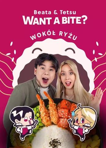 WANT A BITE ? WOKÓŁ RYŻU