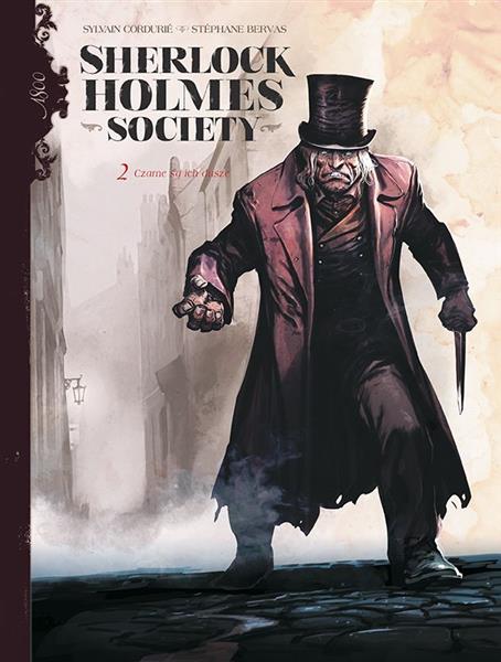 SHERLOCK HOLMES SOCIETY. TOM 2. CZARNE SĄ ICH DUSZ