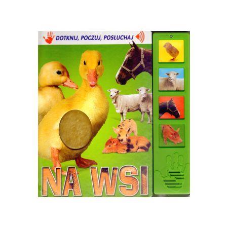Na wsi. Dotknij, poczuj, posłuchaj