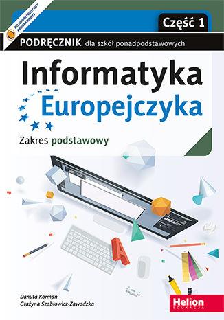 INFORMATYKA EUROPEJCZYKA. PODRĘCZNIK DLA SZKÓŁ PON