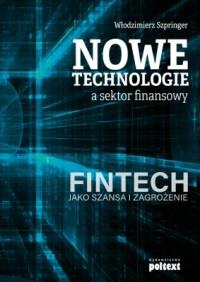 NOWE TECHNOLOGIE A SEKTOR FINANSOWY