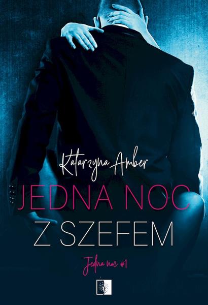 JEDNA NOC Z SZEFEM