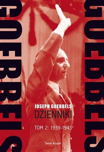 Goebbels Dzienniki Tom 2 1939-1943