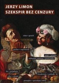 SZEKSPIR BEZ CENZURY